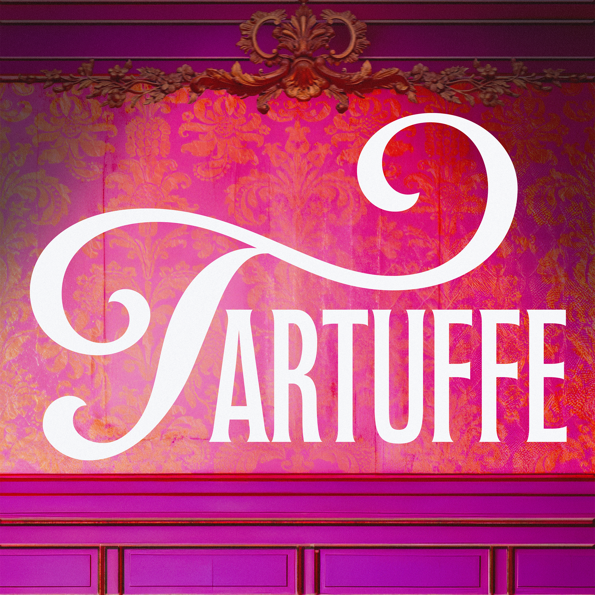 Tartuffe (April 27 - May 23, 2027)